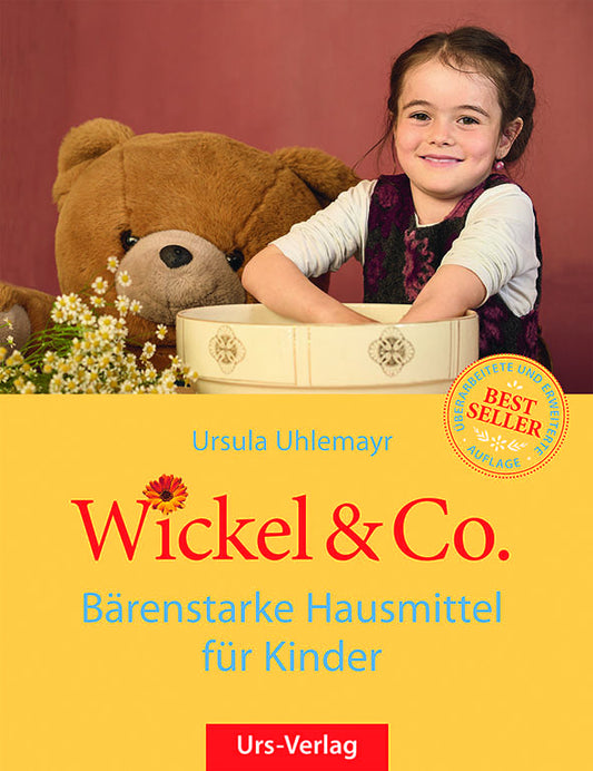 Wickel & Co. – Bärenstarke Hausmittel für Kinder